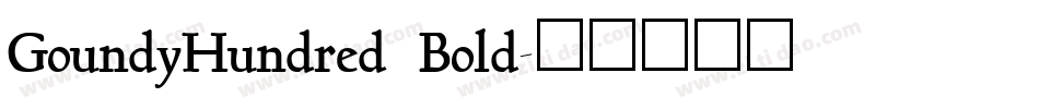 GoundyHundred Bold字体转换